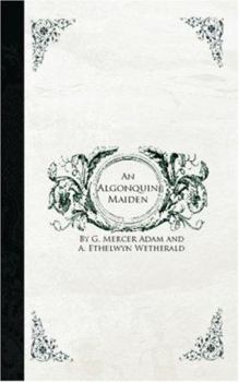 Paperback An Algonquin Maiden Book