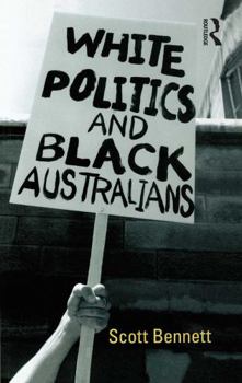 Hardcover White Politics and Black Australians Book
