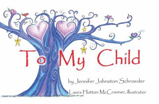 Hardcover To My Child Book
