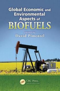 Hardcover Global Economic and Environmental Aspects of Biofuels Book