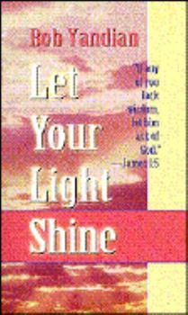 Paperback Let Your Light Shine Book