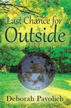 Paperback Last Chance for Outside Book