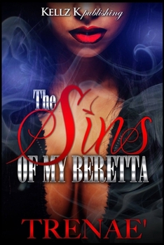 Paperback The Sins Of My Beretta Book