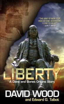 Liberty - Book #5 of the Dane Maddock Origins