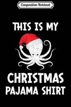 Composition Notebook: That's What I Do I Bake And I Know Things Octopus Baking  Journal/Notebook Blank Lined Ruled 6x9 100 Pages