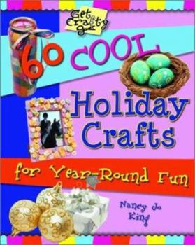Paperback Cool Holiday Crafts for Year-Round Fun: Get Crafty Book