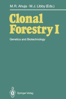 Paperback Clonal Forestry I: Genetics and Biotechnology Book