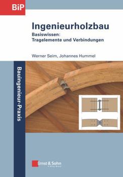Paperback Ingenieurholzbau - Basiswissen [German] Book