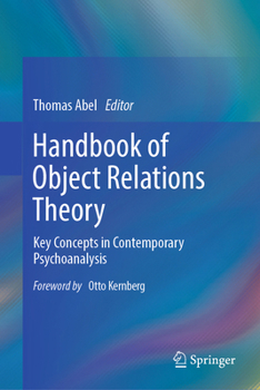 Hardcover Handbook of Object Relations Theory: Key Concepts in Contemporary Psychoanalysis Book