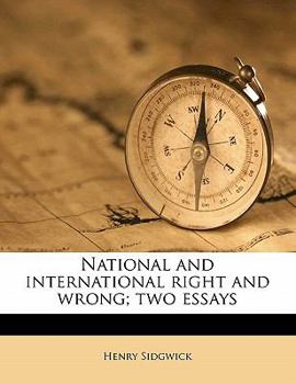 Paperback National and International Right and Wrong; Two Essays Book