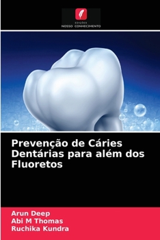 Paperback Prevenção de Cáries Dentárias para além dos Fluoretos [Portuguese] Book