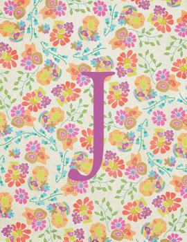 Paperback J: Monogram Initial J Notebook for Women and Girls-Bright Floral-120 Pages 8.5 x 11 Book