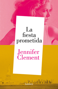 Paperback La Fiesta Prometida / The Promised Party: Kahlo, Basquiat and Me [Spanish] Book