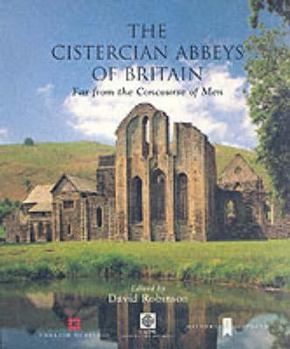 Hardcover Cistercian Abbeys of Britain: Far from the Concourse of Men Book