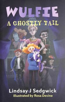 Paperback A Ghostly Tail (Wulfie) Book