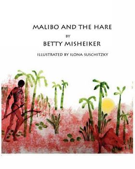 Paperback Malibo and the Hare Book