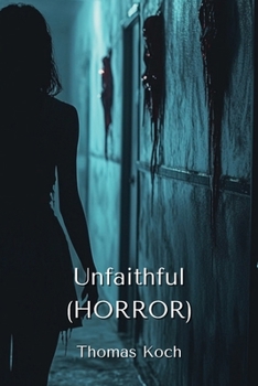 Paperback Unfaithful (HORROR) Book