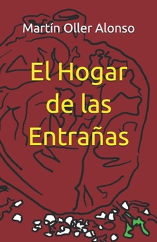 Paperback El Hogar de las Entrañas [Spanish] Book