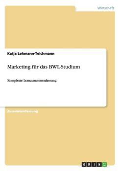 Paperback Marketing f?r das BWL-Studium: Komplette Lernzusammenfassung [German] Book