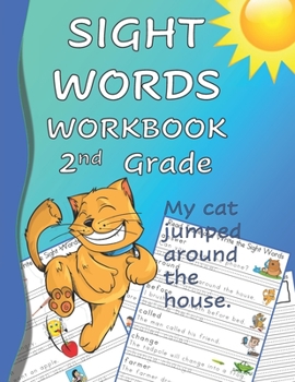 Paperback Sight Words Workbook 2nd Grade: Read, Trace & Practice Writing Over 300 of the Most Common High Frequency Words For Kids Learning To Read & Write. Bla Book
