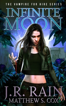 Infinite Moon (Vampire for Hire) - Book #20 of the Vampire for Hire