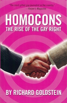 Paperback Homocons: The Rise of the Gay Right Book