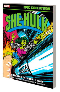 Paperback She-Hulk Epic Collection: Breaking the Fourth Wall Book
