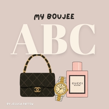 Paperback My Boujee ABC Book