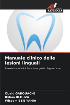 Paperback Manuale clinico delle lesioni linguali [Italian] Book