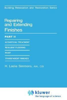 Hardcover Repairing and Extending Finishes: Part II: Resilient Flooring Book