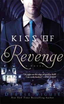 Kiss of Revenge - Book #3 of the Kiss Trilogy