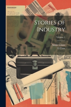 Paperback Stories of Industry; Volume 1 Book