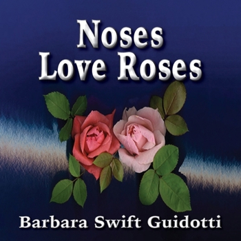 Paperback Noses Love Roses Book