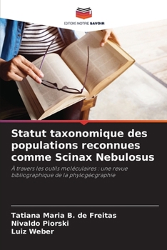 Paperback Statut taxonomique des populations reconnues comme Scinax Nebulosus [French] Book