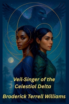 Paperback Veil-Singer of the Celestial Delta Book