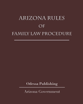 Paperback Arizona Rules of Family Law Procedure Book