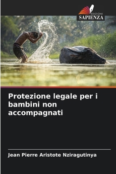 Paperback Protezione legale per i bambini non accompagnati [Italian] Book