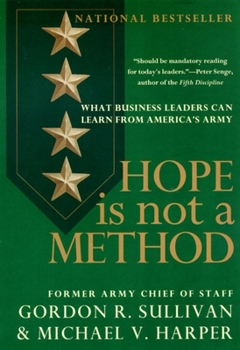 Paperback Hope Is Not a Method: What Business Leaders Can Learn from America's Army Book