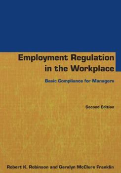 Paperback Employment Regulation in the Workplace: Basic Compliance for Managers Book