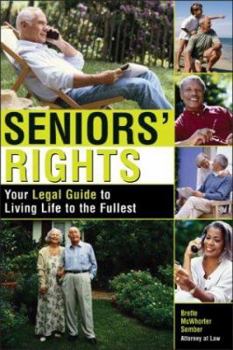Paperback Seniors' Rights: Your Legal Guide to Living Life to the Fullest Book