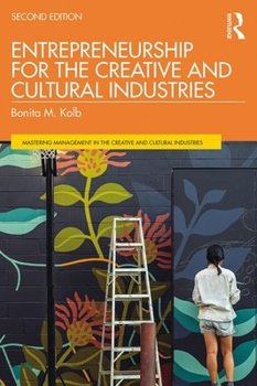 Paperback Entrepreneurship for the Creative and Cultural Industries Book