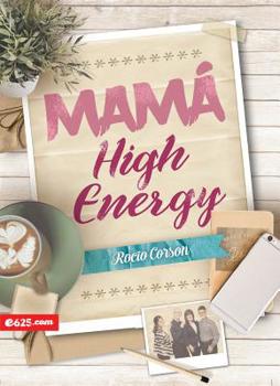 Paperback Mamá High Energy [Spanish] Book