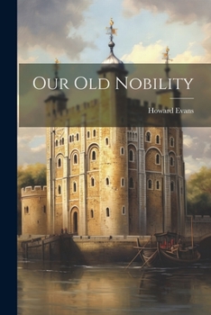 Paperback Our old Nobility Book