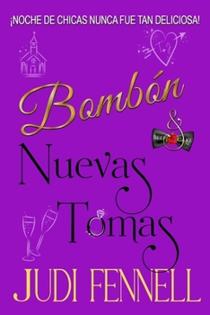 Bombón & Nuevas Tomas (BeefCake, Inc. - LA) (Spanish Edition)