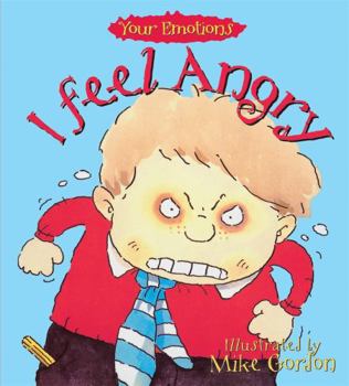 Paperback I Feel Angry (Your Emotions) Book