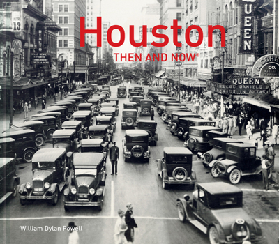 Hardcover Houston Then and Now(r) Book