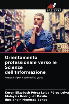 Paperback Orientamento professionale verso le Scienze dell'Informazione [Italian] Book