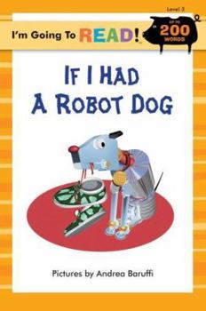 Paperback If I Had a Robot Dog (I'm Going to Read) Book