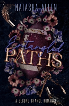 Paperback Entangled Paths: A Second Chance Romance Book