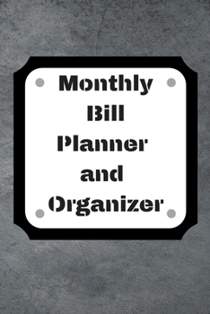 Monthly Bill Planner and Organizer: Finance Monthly & Weekly Budget Planner Expense Tracker Bill Organizer Journal Notebook | Budget Planning,Workbook | ... (Expense Tracker Budget Planner)